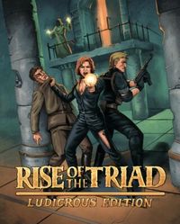 Rise of the Triad: Ludicrous Edition pobierz