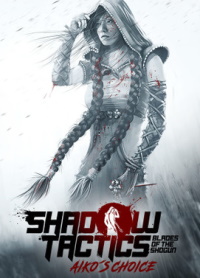 Shadow Tactics: Blades of the Shogun - Aiko's Choice pobierz
