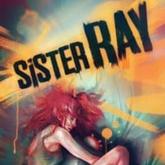 Sister Ray pobierz