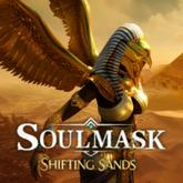 Soulmask: Shifting Sands pobierz