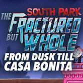 South Park: The Fractured But Whole - Od zmierzchu do Casa Bonita pobierz