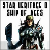 Star Heritage 0: Ship of Ages pobierz