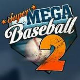 Super Mega Baseball 2 pobierz