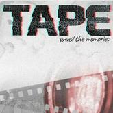 Tape: Unveil the Memories pobierz