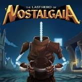 The Last Hero of Nostalgaia pobierz