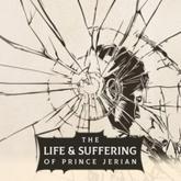 The Life and Suffering of Prince Jerian pobierz