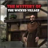 The Mystery of the Wicked Village pobierz