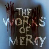 The Works of Mercy pobierz