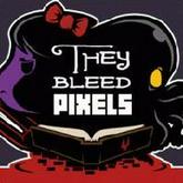 They Bleed Pixels pobierz
