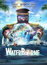 Tropico 5: Waterborne pobierz