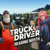 Truck Driver: Heading North pobierz