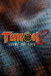 Turok 2: Seeds of Evil Remastered pobierz