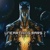 Unearthing Mars 2: The Ancient War pobierz