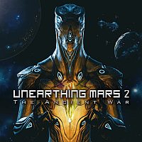 Unearthing Mars 2: The Ancient War pobierz