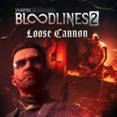 Vampire: The Masquerade - Bloodlines 2 - Loose Cannon pobierz