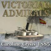 Victorian Admirals: Caroline Crisis 1885 pobierz