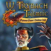 W Trybach Tajemnic: Panna Glass i Doktor Ink pobierz