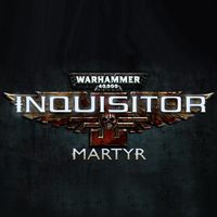 Warhammer 40,000: Inquisitor - Martyr pobierz