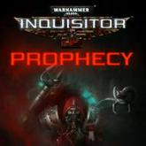 Warhammer 40,000: Inquisitor - Prophecy pobierz