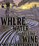 Where The Water Tastes Like Wine pobierz