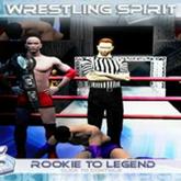 Wrestling Spirit: Rookie To Legend pobierz